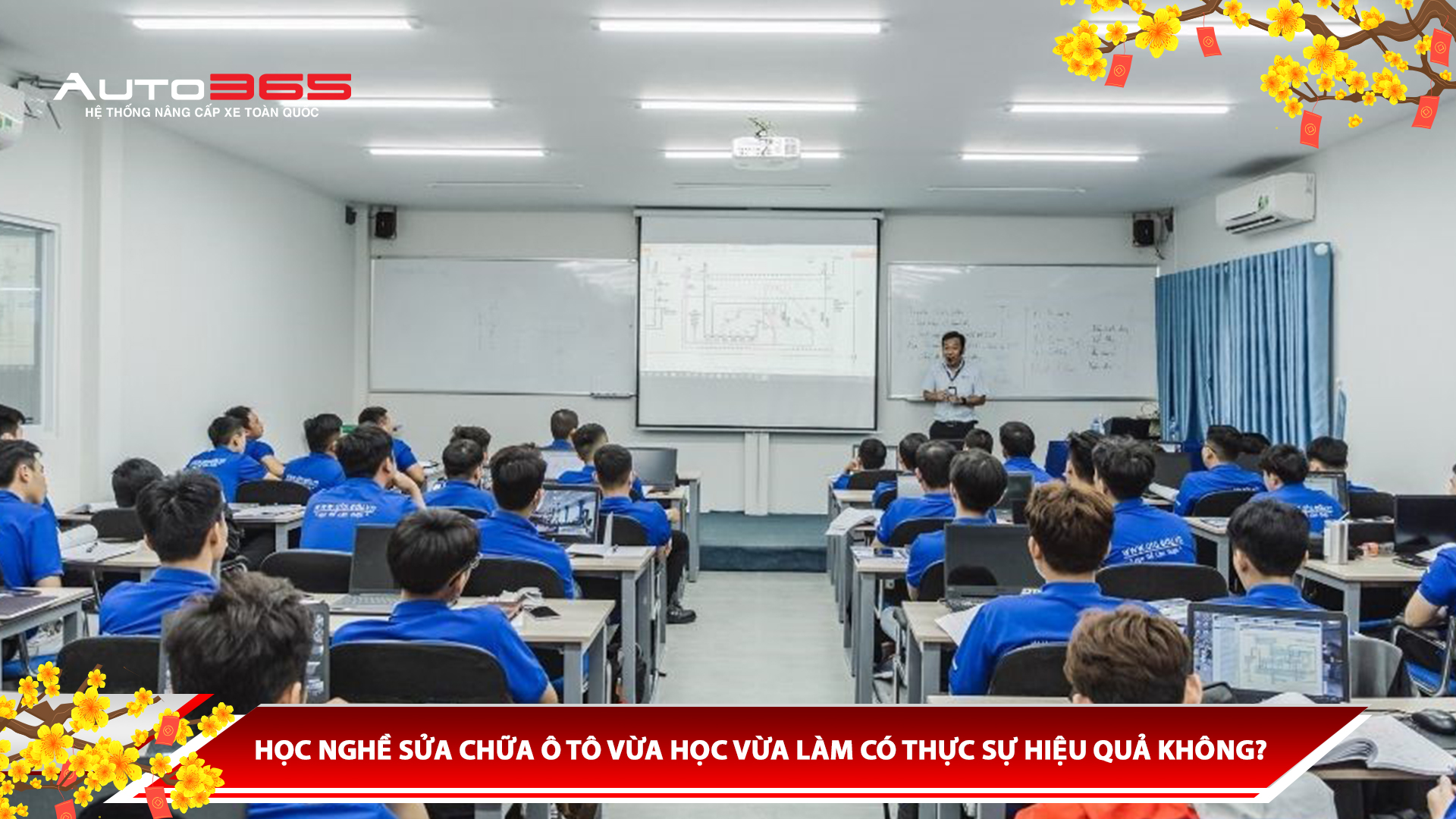HỌC NGHỀ SỬA CHỮA Ô TÔ VỪA HỌC VỪA LÀM CÓ THỰC SỰ HIỆU QUẢ KHÔNG?